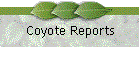 Coyote Reports