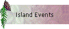 Island Events