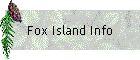 Fox Island Info