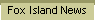 Fox Island News