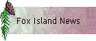 Fox Island News