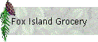 Fox Island Grocery